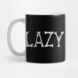 Lazy Bones Mug